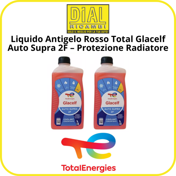Liquido Antigelo Rosso Total Glacelf Auto Supra 2F – Protezione Radiatore – Qualità OEM Lt. 2