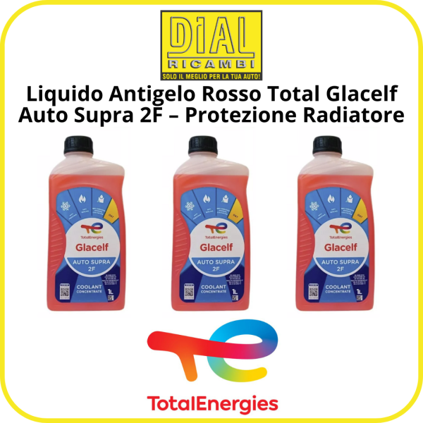 Liquido Antigelo Rosso Total Glacelf Auto Supra 2F – Protezione Radiatore – Qualità OEM Lt. 3