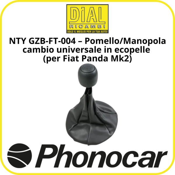 NTY GZB‑FT‑004 – Pomello/Manopola cambio universale in ecopelle (per Fiat Panda Mk2)