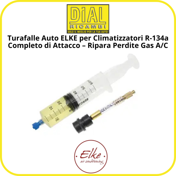 Turafalle Auto ELKE per Climatizzatori R-134a – Completo di Attacco – Ripara Perdite Gas A/C