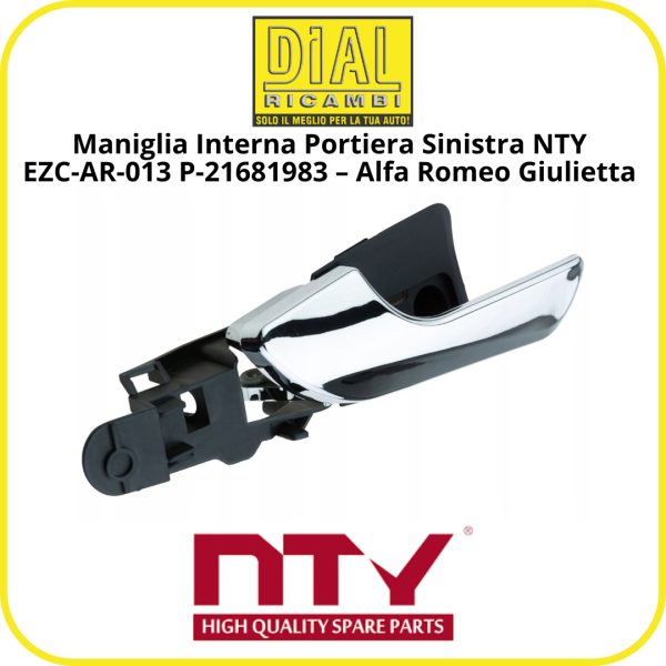 Maniglia Interna Portiera Sinistra NTY  EZC-AR-013 P-21681983 – Alfa Romeo Giulietta