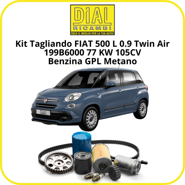 Kit Tagliando FIAT 500 L 0.9 Twin Air 199B6000 77 KW 105CV Benzina GPL Metano